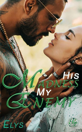 His Madness, My enemy - Elys (2022)