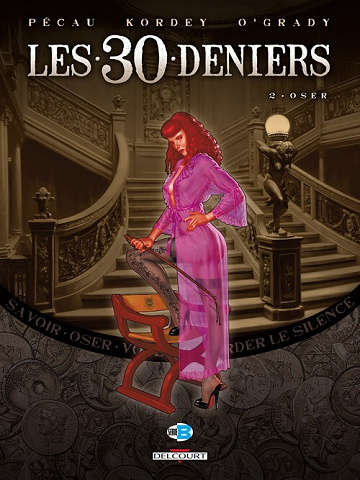 Les 30 deniers - 2. Oser