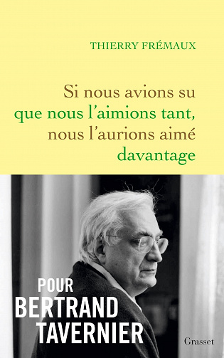 Si nous avions su que nous l'aimions tant, nous l'aurions aimé davantage - Thierry Frémaux (2022)