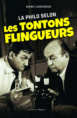 La philo selon les Tontons Flingueurs - Marc Lemonnier (2022)