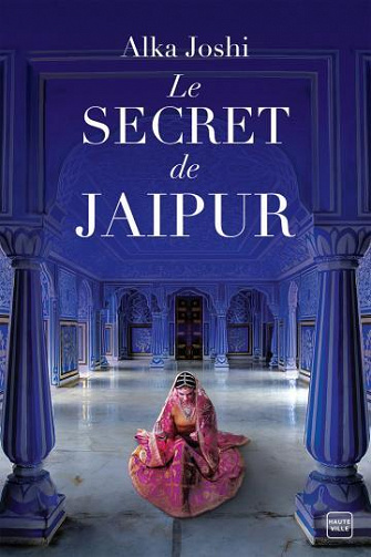 Le Secret de Jaipur - Alka Joshi (2022)