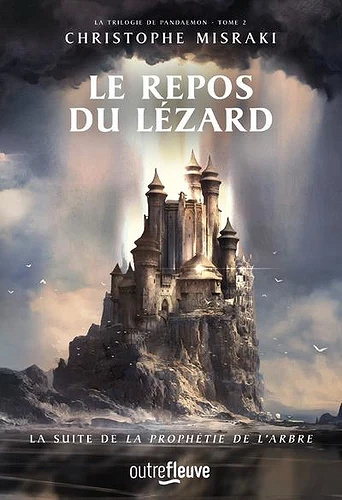 La Trilogie de Pandaemon Tome 2 - Le repos du lézard - Christophe Misraki (2022)