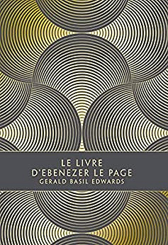 Le Livre d'Ebenezer Le Page - Gerald Basil Edwards (2022)