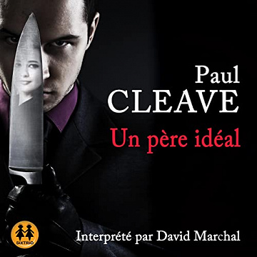 Un père idéal - Paul Cleave (2022)