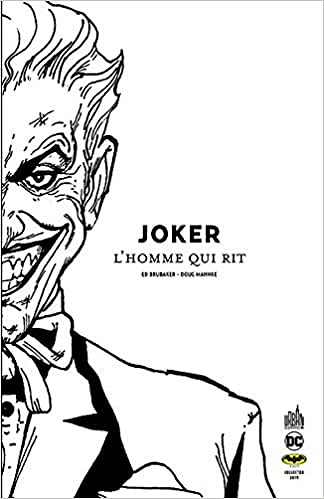 Batman Day collector 2019 : Joker l'homme qui rit - Edition Noir et Blanc