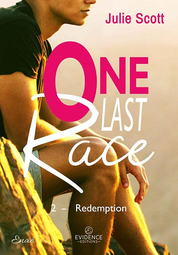 One last race, Tome 2 : Redemption - Julie Scott (2022)