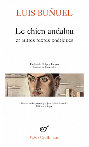 Le chien andalou et autres textes poétiques - Luis Buñuel (2022)