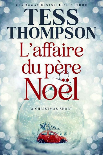 L’affaire du père Noël - Tess Thompson (2022)