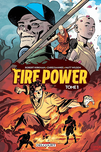 Fire Power - Tomes 1 à 3 - Kirkman, Samnee et Wilson - Delcourt