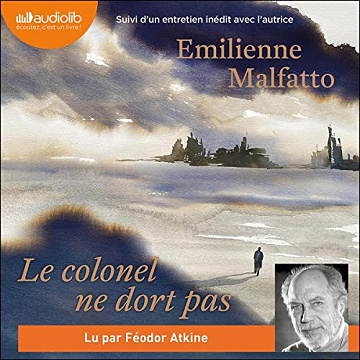 Emilienne Malfatto - Le colonel ne dort pas [2022]