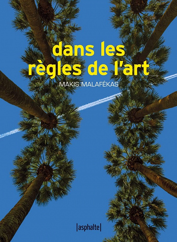Dans les règles de l'art - Makis Malafékas (2022)