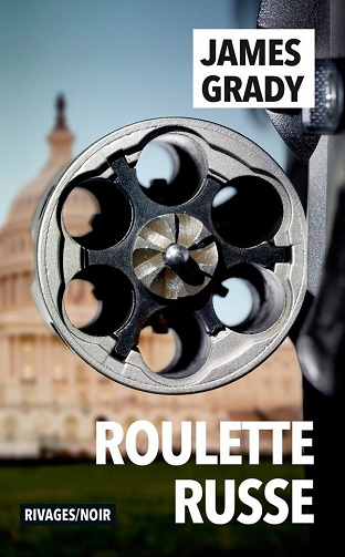Roulette russe - James Grady (2022)