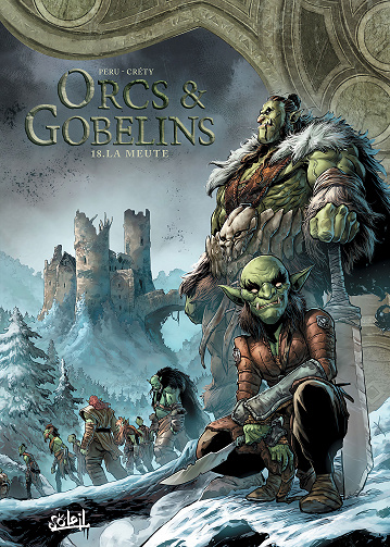 Orcs & Gobelins - Tome 18 - La Meute (2022)