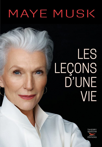 Les leçons d'une vie - Maye Musk (2022)