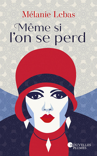 Même si l'on se perd - Mélanie Lebas (2022)