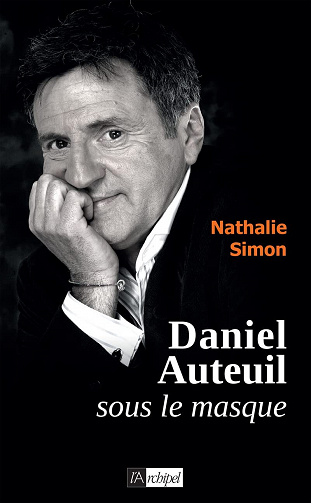 Daniel Auteuil, sous le masque - Nathalie Simon (2022)
