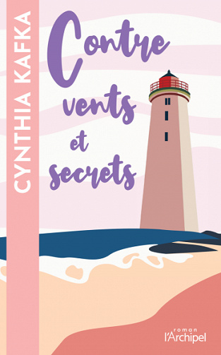Contre vents et secrets - Cynthia Kafka (2022)