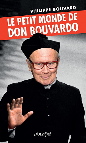 Le petit monde de Don Bouvardo - Philippe Bouvard (2022)