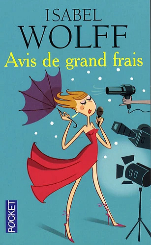 Avis de grand frais - Isabel Wolff