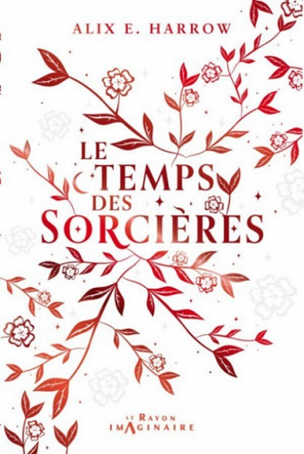 Le temps des sorcières - Alix E. Harrow (2022)