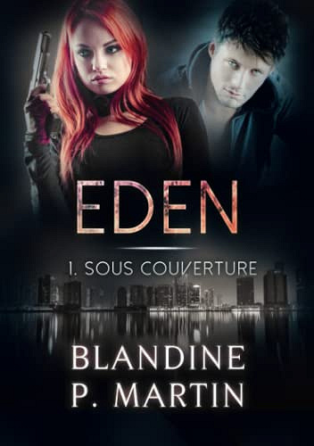 Eden T1 : Sous-couverture -  Blandine P. Martin (2022)