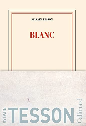 Blanc - Sylvain Tesson (2022)