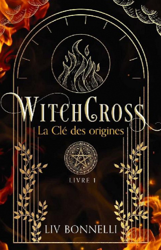 WitchCross, Tome 1 : La Clé des origines - Liv Bonnelli (2022)