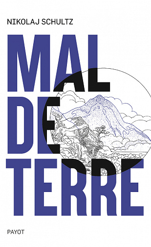 Mal de terre - Nikolaj Schultz (2022)