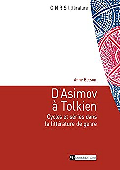 D'Asimov à Tolkien - Anne Besson