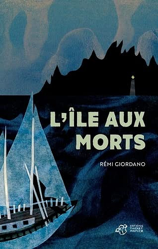 L'île aux morts - Rémi Giordano (2022)