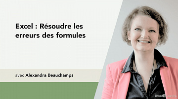 Linkedin - Excel : Résoudre les erreurs de ses formules (2022)