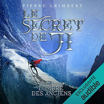 Pierre Grimbert - L'Ombre des anciens - Le Secret de Ji - Tome 3 [2022]