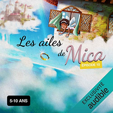 LES AILES DE MICA VOL.1 a VOL.10- 2022