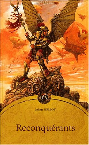 Reconquerants - Johan Heliot