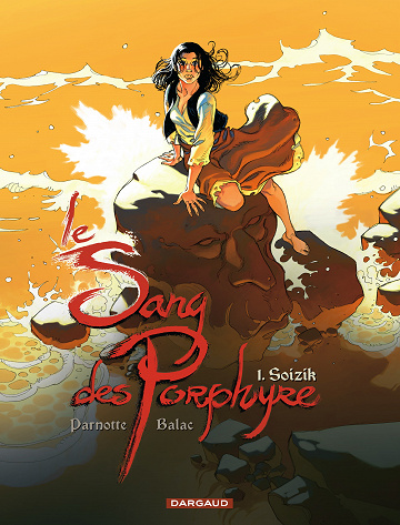 Le sang des Porphyre - Tome 01