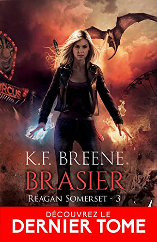 Brasier: Reagan Somerset, T3 - K.F. Breene (2022)