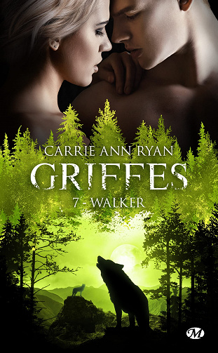 Griffes, T7 : Walker - Carrie Ann Ryan (2022)