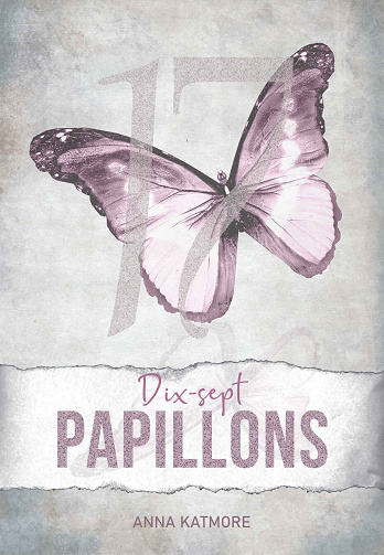 Dix sept papillons - Anna Katmore (2022)