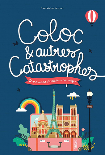 Coloc et autres catastrophes - Gwendoline Raisson (2022)