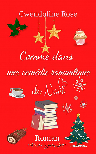 Comme dans une comédie romantique de Noël - Gwendoline Rose (2022)
