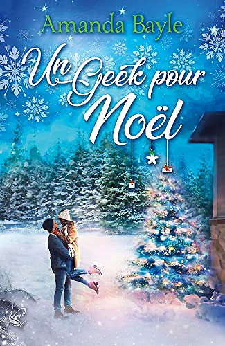 Un Geek pour Noël - Amanda Bayle (2022)