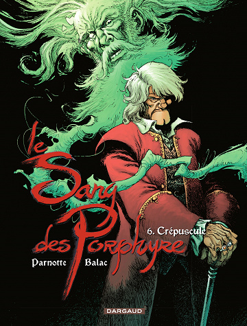 Le sang des Porphyre - Tome 06