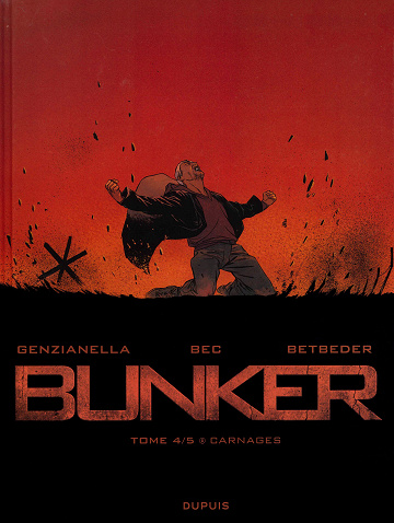 Bunker - Tome 04