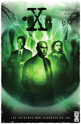 The X-Files Archives - Les Affaires Non Classées Du FBI - Tome 2