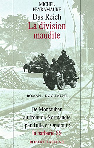 Das Reich, la division maudite - Michel Peyramaure