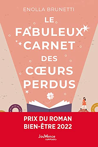 Le fabuleux carnet des cœurs perdus - Enolla Brunetti (2022)