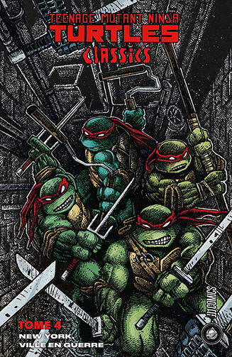 TMNT (Teenage Mutant Ninja Turtles) - LES TORTUES NINJA (Classics) - T04