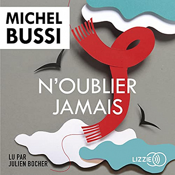 Michel Bussi - N'oublier jamais [2021]