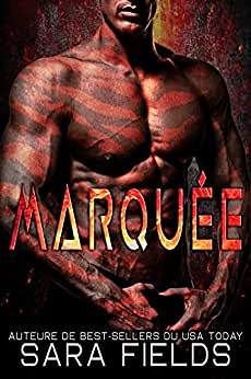 Marquée: Une Romance Sombre de Science-Fiction Extraterrestre - Sara Fields (2022)