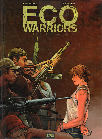 Eco Warriors - Tome 01